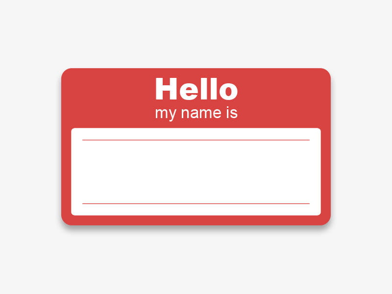 Hello, my name is___